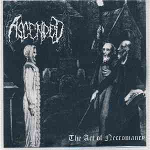 Ascended - The Art Of Necromancy download flac