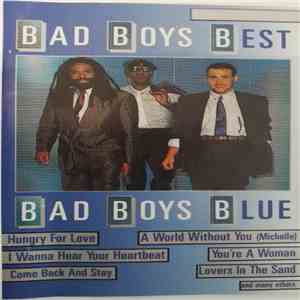 Bad Boys Blue - Bad Boys Best download flac