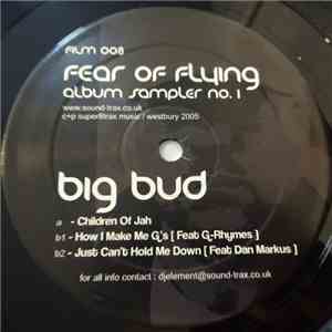 Big Bud - Fear Of Flying (Album Sampler 1) download flac