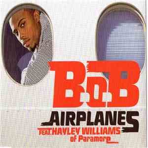 B.o.B Feat. Hayley Williams - Airplanes FLAC album