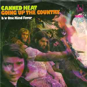 Canned Heat - Going Up The Country / One Kind Favor download flac