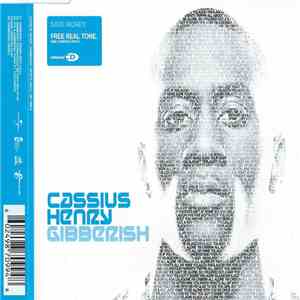 Cassius Henry - Gibberish download flac