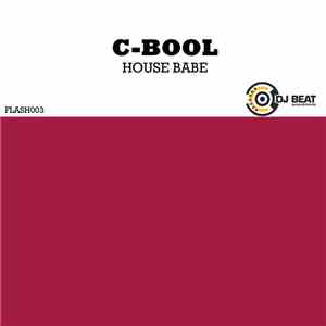 C-Bool - House Babe download flac