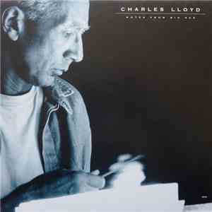 Charles Lloyd - Notes From Big Sur download flac