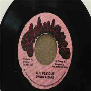 Daddy Lizard - A Fi Fly Out download flac