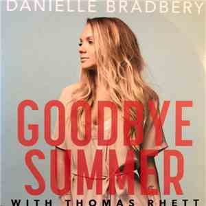 Danielle Bradbery - Goodbye Summer download flac