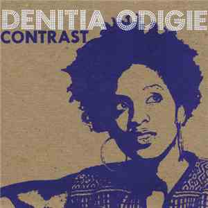Denitia Odigie - Contrast download flac