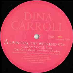 Dina Carroll - Livin' For The Weekend download flac