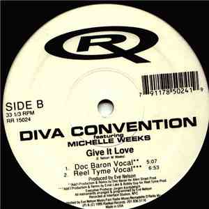 Diva Convention Featuring Michelle Weeks - Give It Love download flac