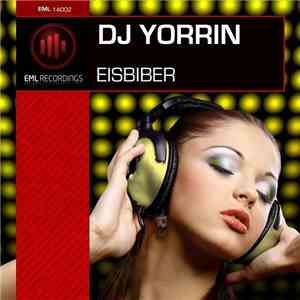 DJ Yorrin - Eisbiber download flac