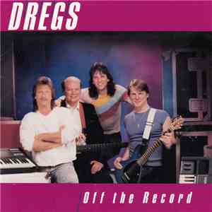 Dregs - Off The Record download flac