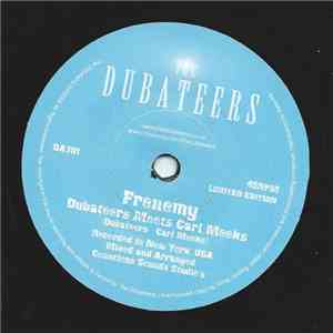 Dubateers Meets Carl Meeks - Frenemy download flac