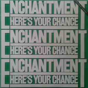 Enchantment - Here's Your Chance download flac