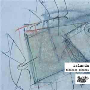 Federico Romanzi - Islanda download flac