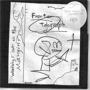 Frontier Telegraph - Workings Out In The Margins + Mandroids download flac