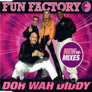 Fun Factory - Doh Wah Diddy (New Re-Mixes) download flac