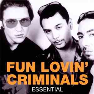 Fun Lovin' Criminals - Essential download flac