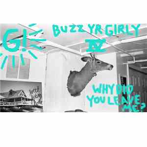Geronimo! - Buzz Yr Girlfriend: Vol 4 - Why Did You Leave Me? download flac