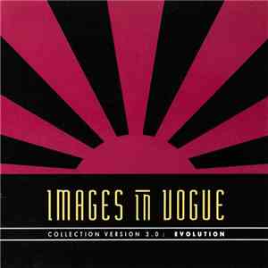 Images In Vogue - Collection Version 3.0 : Evolution download flac
