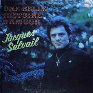 Jacques Salvail - Une Belle Histoire D'amour download flac