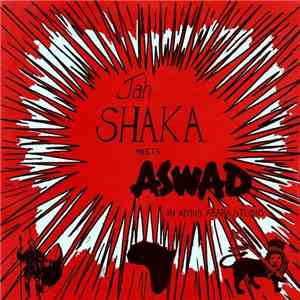 Jah Shaka Meets Aswad - In Addis Ababa Studio download flac