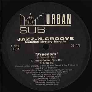Jazz-N-Groove Featuring Mystery Marquis - Freedom download flac