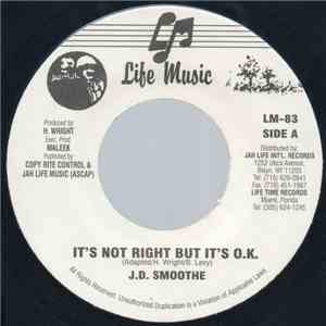 J.D. Smoothe - It's Not Right But It's O.K. download flac