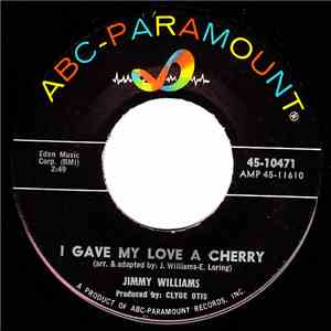 Jimmy Williams  - I Gave My Love A Cherry download flac