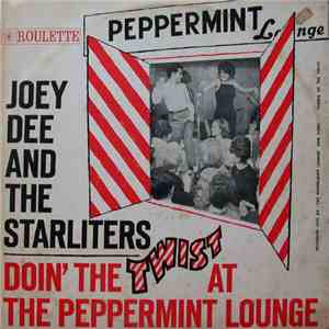 Joey Dee & The Starliters - Doin' The Twist At The Peppermint Lounge download flac