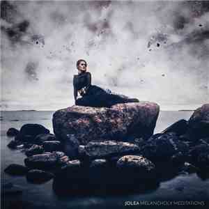 Jolea - Melancholy Meditations download flac