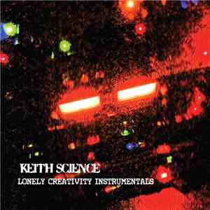 Keith Science - Lonely Creativity Instrumentals download flac