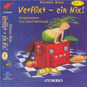 Kirsten Boie - Verflixt - Ein Nix! Teil 1 download flac