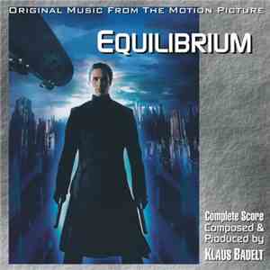 Klaus Badelt - Equilibrium (Original Music From The Motion Picture) download flac