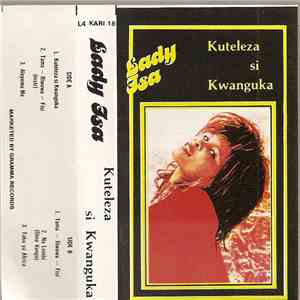 Lady Isa - Kuteleza Si Kwanguka download flac