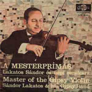 Lakatos Sándor És Népi Zenekara - A Mesterprímás download flac