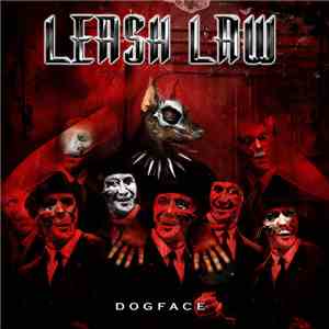 Leash Law - Dogface download flac