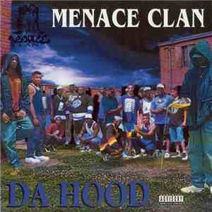 Menace Clan - Da Hood download flac