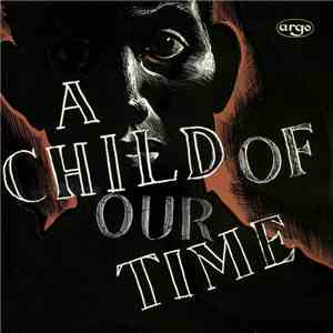 Michael Tippett - A Child Of Our Time download flac