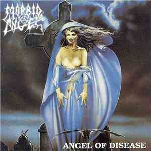 Morbid Angel - Angel Of Disease download flac