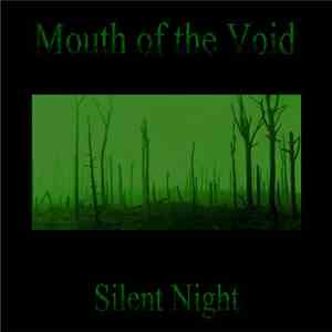 Mouth Of The Void - Silent Night download flac