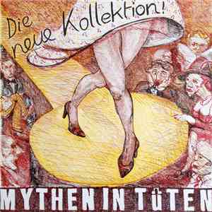 Mythen In Tüten - Die Neue Kollektion download flac