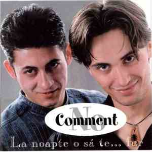 No Comment  - La Noapte O Să Te... Fur download flac