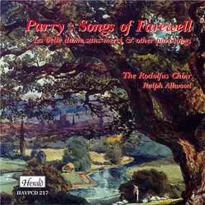 Parry - The Rodolfus Choir, Ralph Allwood - Songs Of Farewell download flac