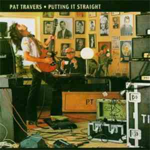 Pat Travers - Putting It Straight download flac