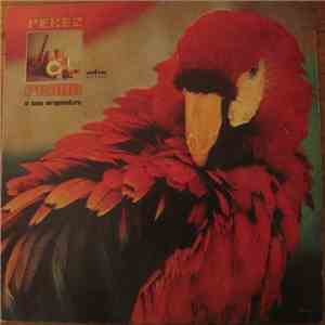 Perez Prado E A Sua Orquestra - Perez Prado E A Sua Orquestra download flac