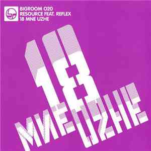 Resource - 18 Mne Uzhe download flac