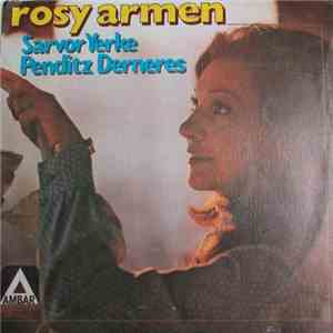 Rosy Armen - Sarvor Yerke / Penditz Derneres download flac