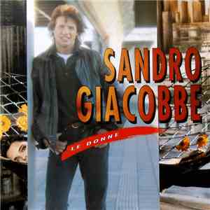 Sandro Giacobbe - Le Donne download flac