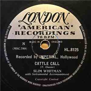 Slim Whitman - When I Grow Too Old To Dream / Cattle Call download flac