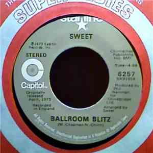 Sweet - Ballroom Blitz / Fox On The Run download flac